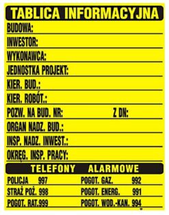 TABLICA INFORMACYJNA BUDOWLANA  700*900MM