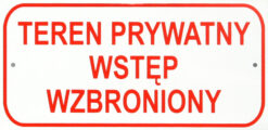 TABLICA MAŁA 10*20CM TEREN PRYWATNY WSTĘP WZBRONIONY